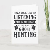 Ghost Hunter I'm Ghost Hunting Paranormal Hunt Karte (Vorderseite)