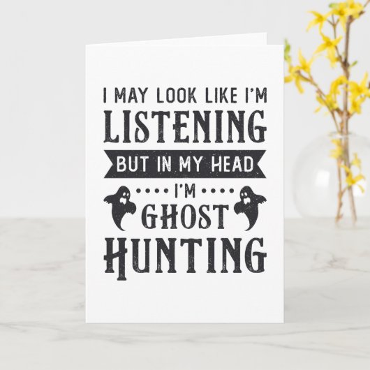 Ghost Hunter I'm Ghost Hunting Paranormal Hunt Karte (Gelbe Blume)