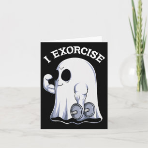 Ghost I Exorciate Spaß Gym Übung Workout Spooky H Karte