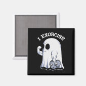 Ghost I Exorciate Spaß Gym Übung Workout Spooky H Magnet (Vorderseite/Rückseite)