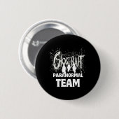 Ghost It Ghost Hunter Paranormal Spuk House Button (Vorne & Hinten)