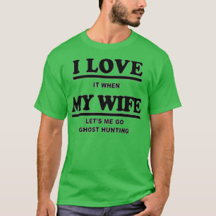 Ghost Jagd Funny Ghost Jagd GeschenkGegenwart T-Shirt