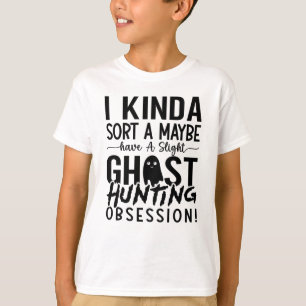 Ghost Jagd Ghost Jäger I Kinda Sora A Vielleicht T-Shirt