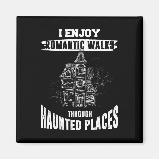 Ghost Jagd Shirt Funny Spuk Orte Zitat Par Magnet (Vorne)