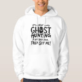 Ghost jagt sie Got mir Ghost Jäger Jagd Hoodie (Vorderseite)