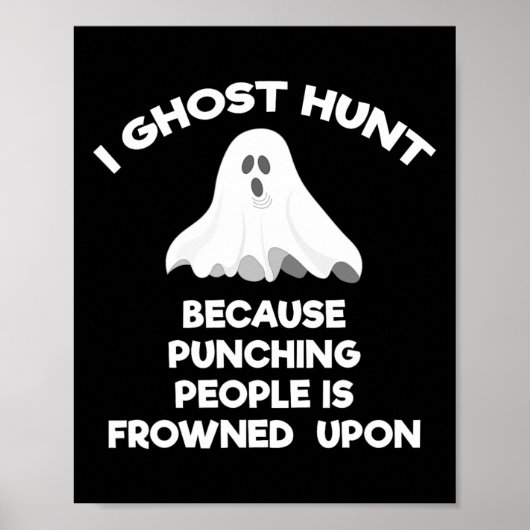 Ghost Junting Gift Funny Ghost Hunter Punch Poster (Vorne)
