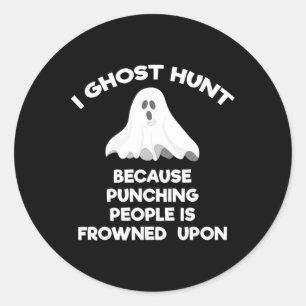 Ghost Junting Gift Funny Ghost Hunter Punch Runder Aufkleber