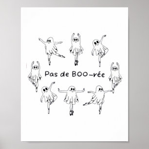 Ghost Pas De Boo-rée Llet Dancer Spooky Halloween Poster