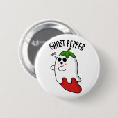 Ghost Pepper Funny Chili Pun Button (Vorne & Hinten)