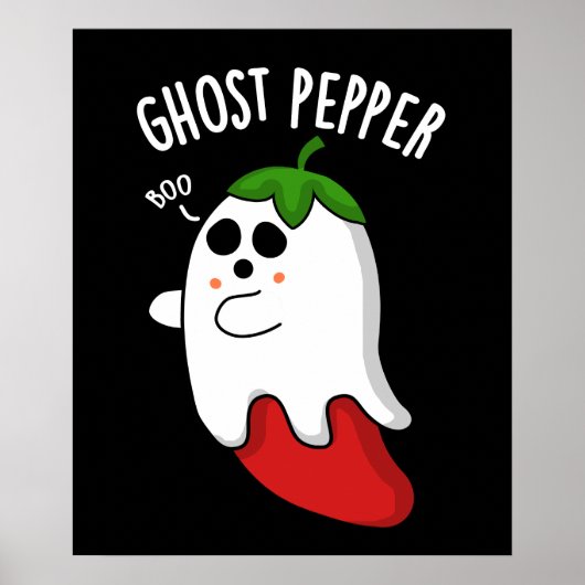 Ghost Pepper Funny Chili Pun Dark BG Poster (Vorne)