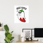 Ghost Pepper Funny Chili Pun Poster (Heimbüro)