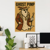 Ghost Pimp Poster (Heimbüro)