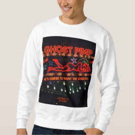 Ghost Pimp Sweatshirt
