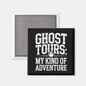 Ghost Tour Paranormal Untersuchung Spooky Adventu Magnet (Vorderseite/Rückseite)