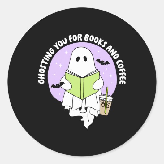 Ghostet Sie für Bücher und Kaffee Runder Aufkleber (Vorderseite)