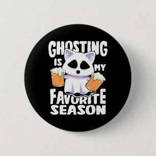 Ghosting ist meine Lieblings-Jahreszeit Halloween- Button