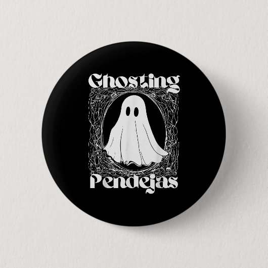 Ghosting Pendejas Lustiger Mexikanischer Geist Hal Button (Vorderseite)