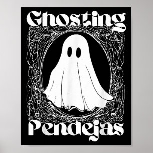 Ghosting Pendejas Lustiger Mexikanischer Geist Hal Poster