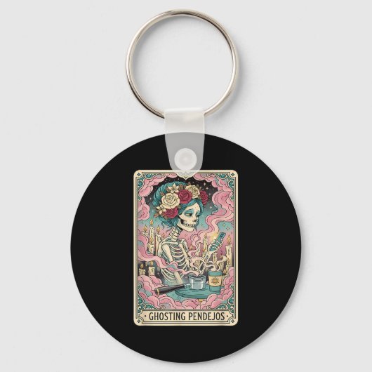 Ghosting Pendejos Funny Día De Los Muertos Tarot C Schlüsselanhänger (Vorderseite)