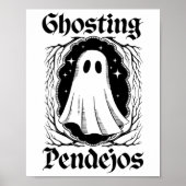 Ghosting Pendejos Funny Mexican Ghost Halloween Co Poster (Vorne)