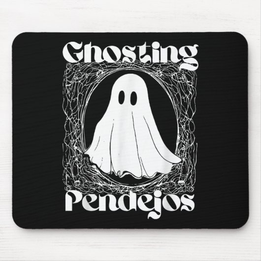 Ghosting Pendejos Funny Mexican Ghost Halloween Hi Mousepad (Vorne)