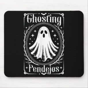 Ghosting Pendejos Funny Mexican Ghost Halloween Mousepad