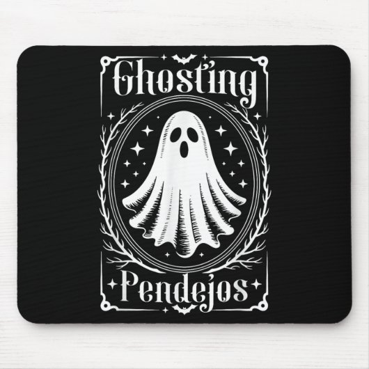 Ghosting Pendejos Funny Mexican Ghost Halloween Mousepad (Vorne)