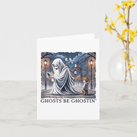 Ghosts Be Ghostin" Karte (Gelbe Blume)