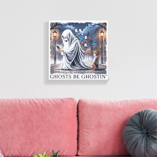 Ghosts Be Ghostin" Leinwanddruck (Insitu (Wohnzimmer))