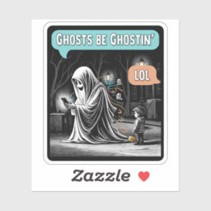 Ghosts Be Ghostin’ LOL Aufkleber