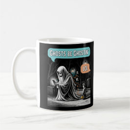 Ghosts Be Ghostin’ LOL Kaffeetasse
