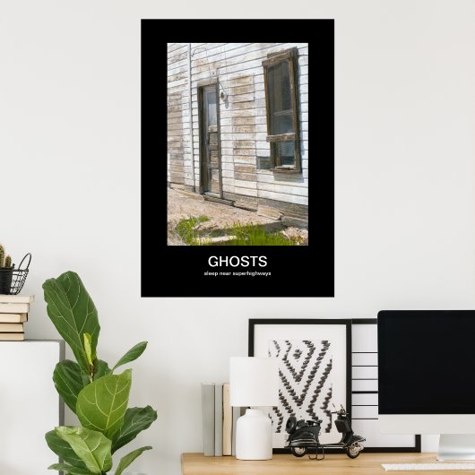 Ghosts Demotivations-Poster Poster (Heimbüro)