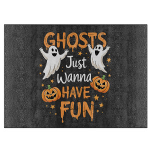 Ghosts just Wanna haben Spaß Spooky Halloween Ghos Schneidebrett