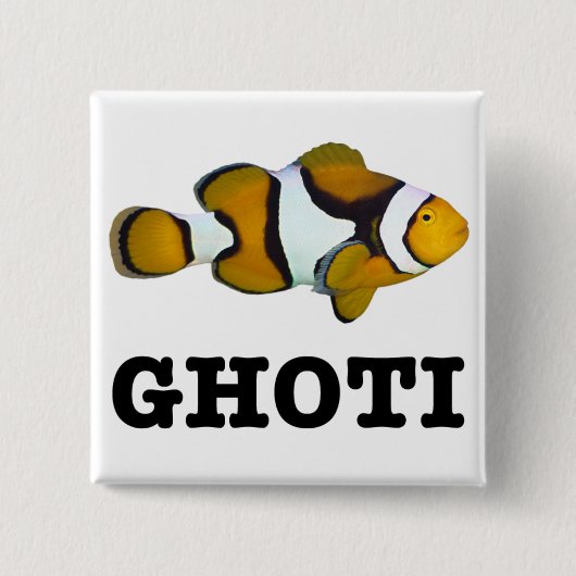GHOTI Knopf Button (Vorderseite)