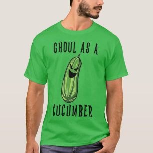 Ghoul as Cucumber Cool Pun Halloween Pickle Lov T-Shirt