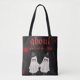 Ghoul, du siehst Boo-tiful aus  Lustige Halloween- Tasche