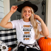 Ghoul Girls haben mehr Spaß an modernen Halloween T-Shirt