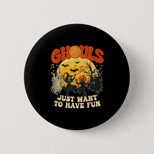Ghouls einfach Gewollt, um Spaß Halloween-Party Co Button (Vorderseite)