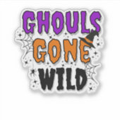 Ghouls Gone Wild Modern Halloween Vinyl Aufkleber (Vorderseite)