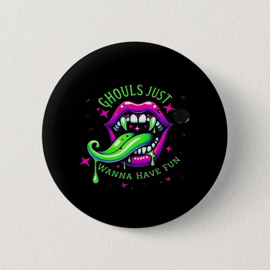 Ghouls haben einfach Spaß am Design Button (Vorderseite)