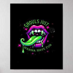 Ghouls haben einfach Spaß am Design Poster
