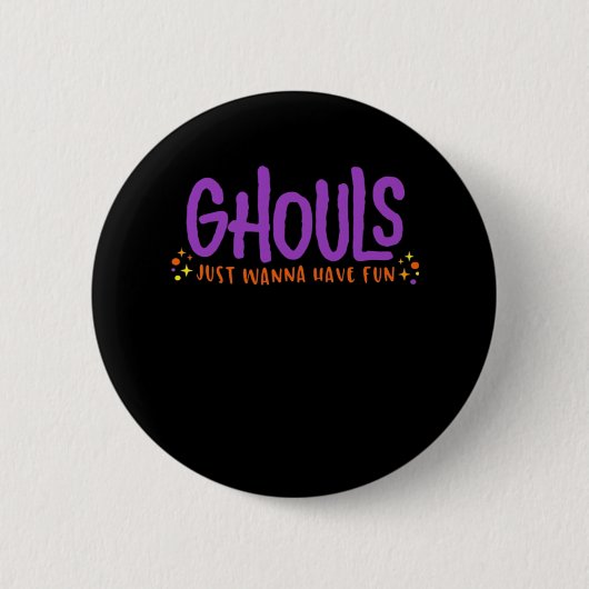 GHOULS haben einfach Spaß Angepasst Button (Vorderseite)