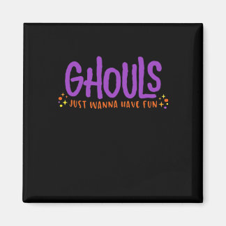 GHOULS haben einfach Spaß Angepasst Magnet