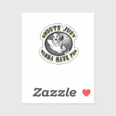 Ghouls Just Wanna Fun - Funny & Trend Design Aufkleber (Blatt)