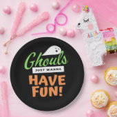 Ghouls Just Wanna Fun - Halloween Ghouls Funn Pappteller (Party)