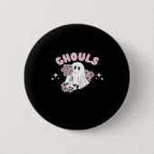 Ghouls Just Wanna haben Spaß Halloween Art Basic S Button (Vorderseite)