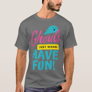 Ghouls Just Wanna haben Spaß Halloween Funny Retro T-Shirt