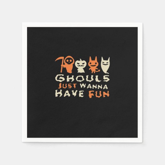 Ghouls Just Wanna haben Spaß Halloween Funny Sloga Serviette (Vorderseite)