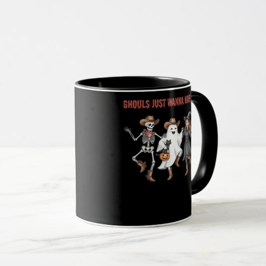 Ghouls just wanna haben Spaß Halloween Geschenke B Tasse (VorderseiteRechts)