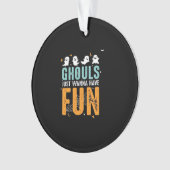 Ghouls Just Wanna haben Spaß lustige Halloween-Kos Ornament (Vorderseite)